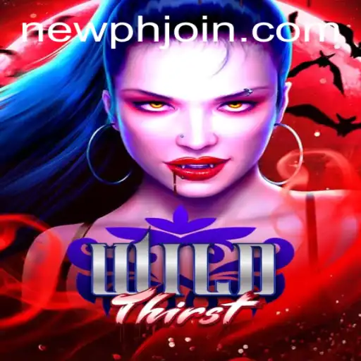 Exploring WildThirst: A Thrilling New Adventure from PHJOIN.COM